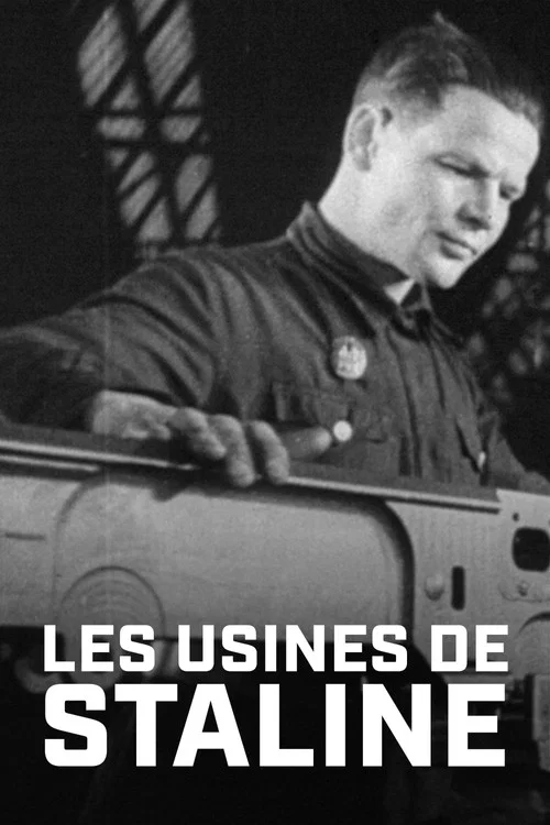 Les Usines de Staline face aux arm&eacute;es d'Hitler
