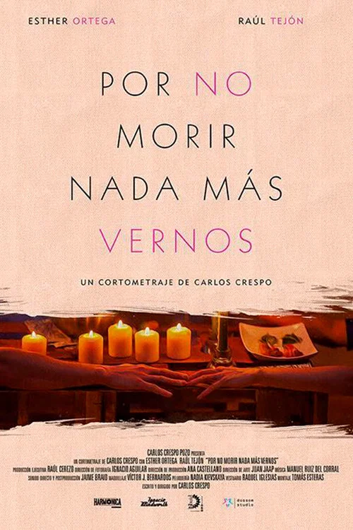 Por no morir nada m&aacute;s vernos
