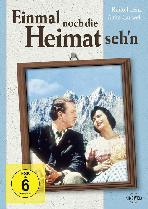 Einmal noch die Heimat seh&rsquo;n