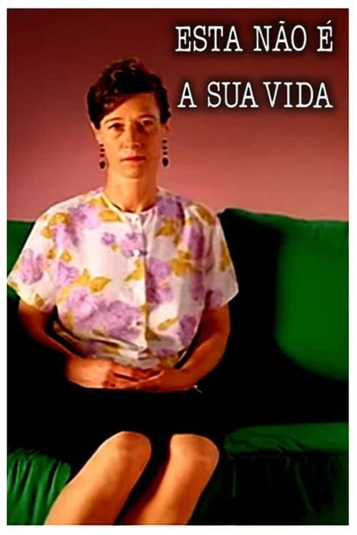 Esta N&atilde;o &eacute; a Sua Vida