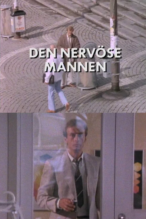 Den nerv&ouml;se mannen