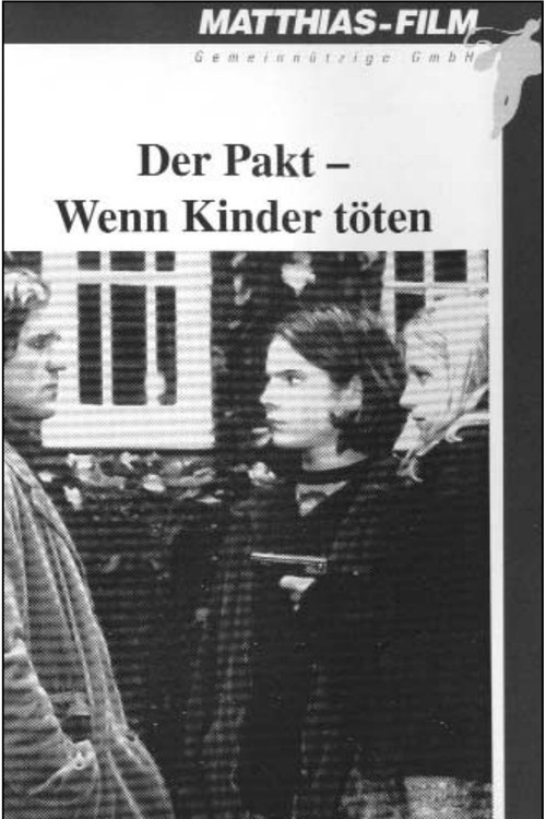 Der Pakt &ndash; Wenn Kinder t&ouml;ten