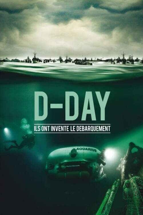 D-Day, Ils ont invent&eacute; le d&eacute;barquement