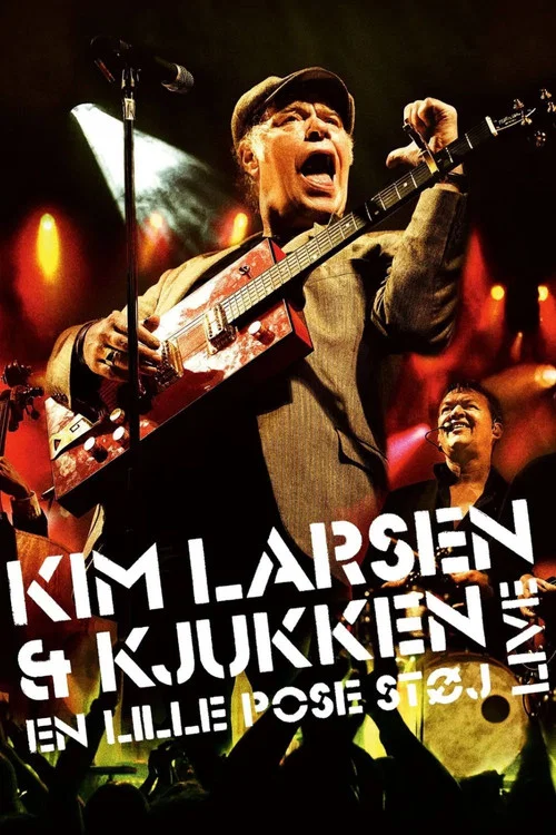Kim Larsen & Kjukken: En lille pose st&oslash;j