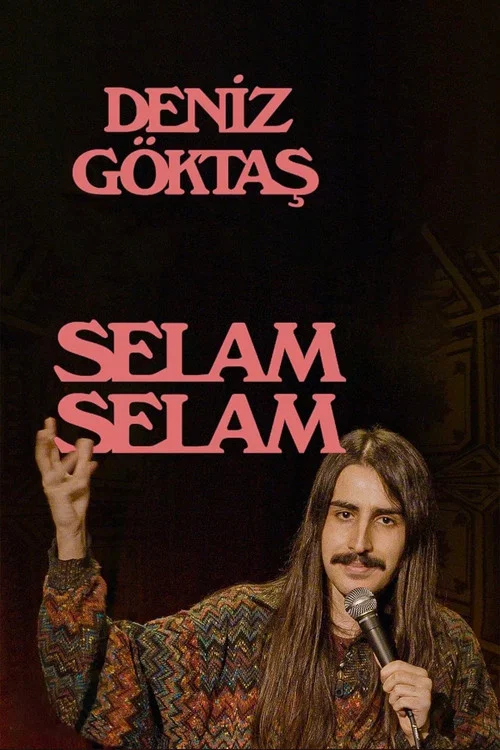 Deniz G&ouml;ktaş: Selam Selam