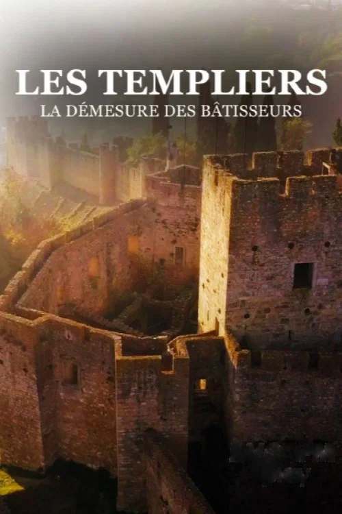 Les templiers, la d&eacute;mesure des Batisseurs