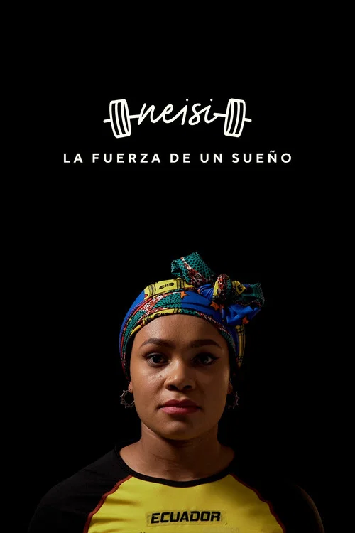 Neisi: La fuerza de un sue&ntilde;o