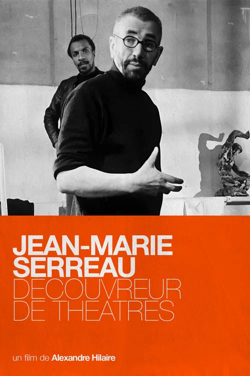 Jean-Marie Serreau, d&eacute;couvreur de th&eacute;&acirc;tres