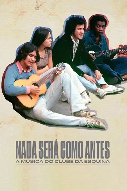 Nada Ser&aacute; Como Antes - A M&uacute;sica do Clube da Esquina