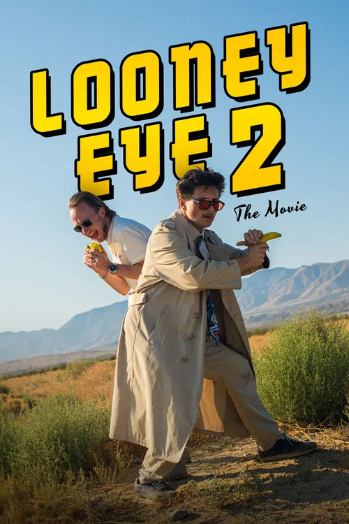Looney Eye 2 &ndash; The Movie