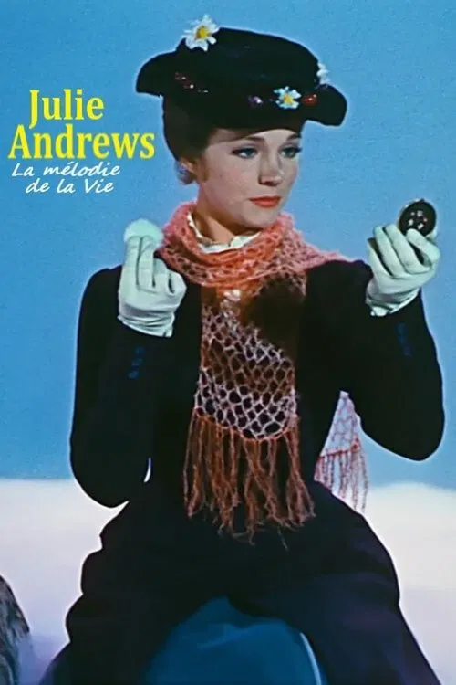 Julie Andrews, la m&eacute;lodie d&rsquo;une vie