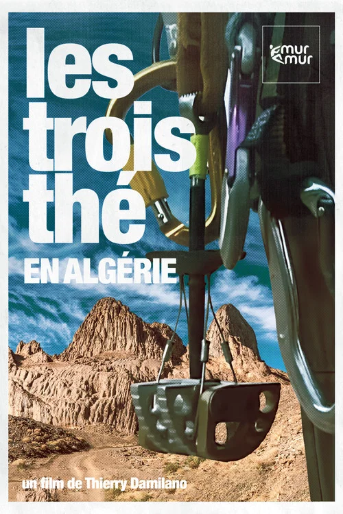Les Trois Th&eacute;s En Alg&eacute;rie