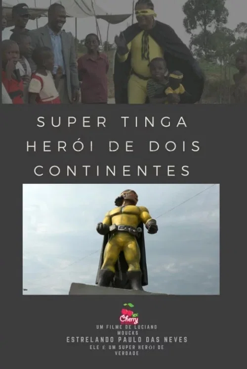 Super Tinga: Her&oacute;i de Dois Continentes