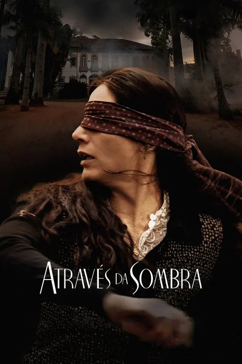 Atrav&eacute;s da Sombra