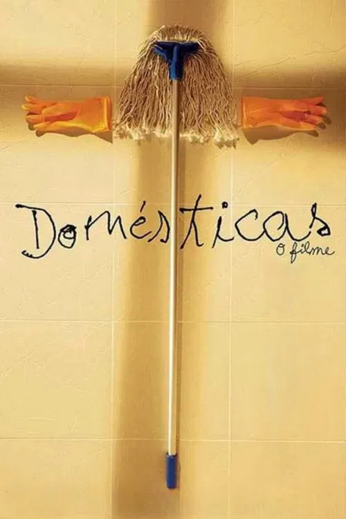 Dom&eacute;sticas - O Filme
