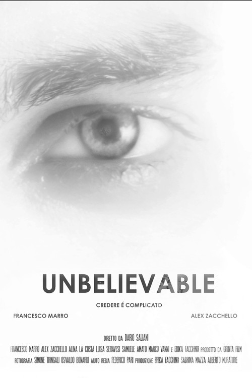 Unbelievable - Credere &egrave; complicato