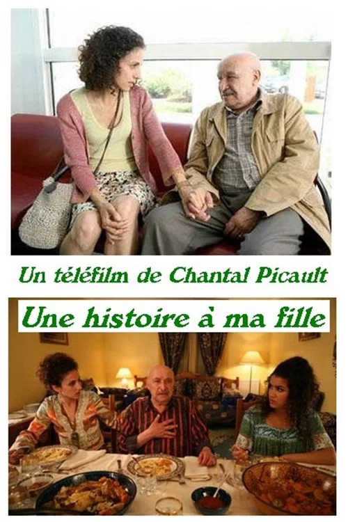 Une Histoire &agrave; ma Fille