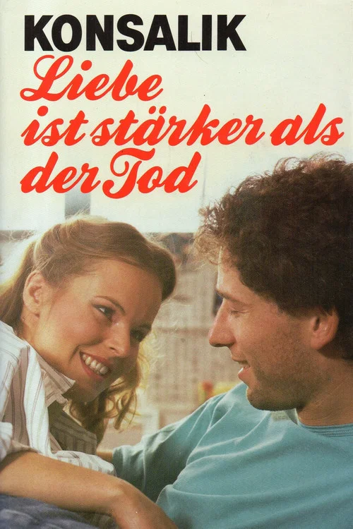 Liebe ist st&auml;rker als der Tod