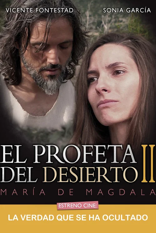 El Profeta del Desierto II. Mar&iacute;a de Magdala