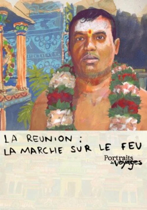 Portraits de Voyages La R&eacute;union : Marche sur le feu