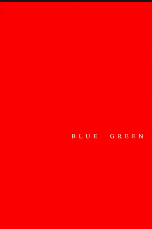 Blue Green