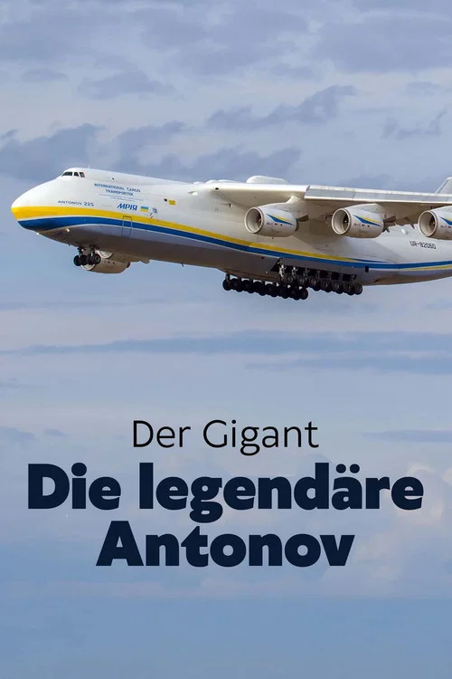 Der Gigant - Die legend&auml;re Antonov