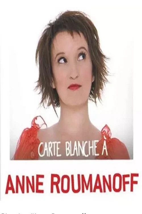 Carte Blanche &agrave; Anne Roumanoff