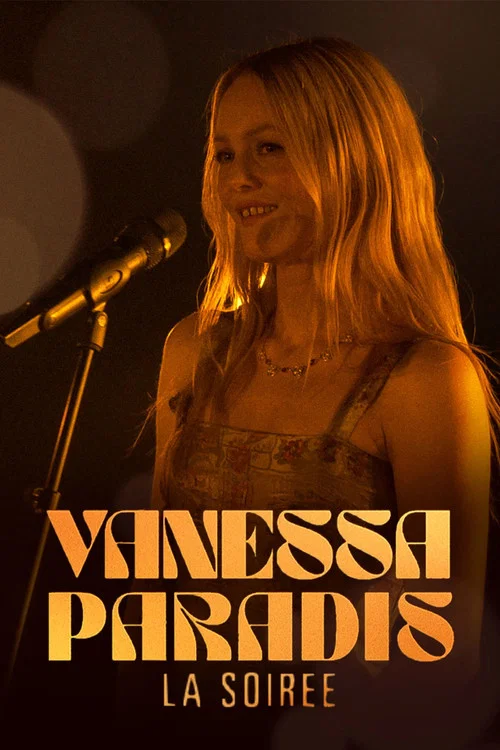 Vanessa Paradis, la soir&eacute;e