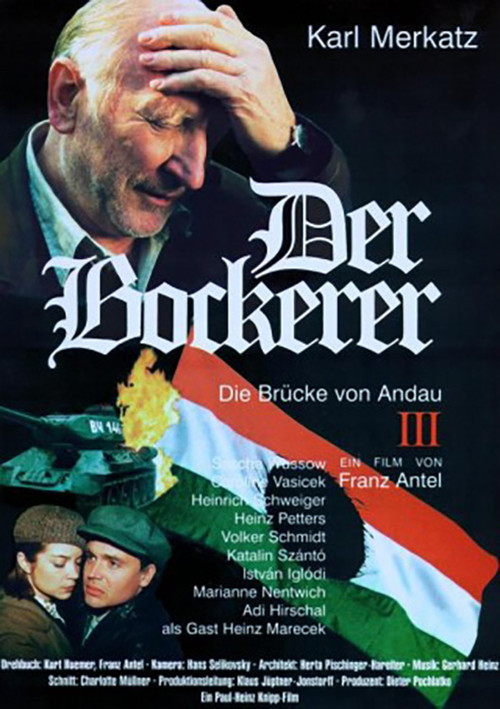 Der Bockerer III - Die Br&uuml;cke von Andau