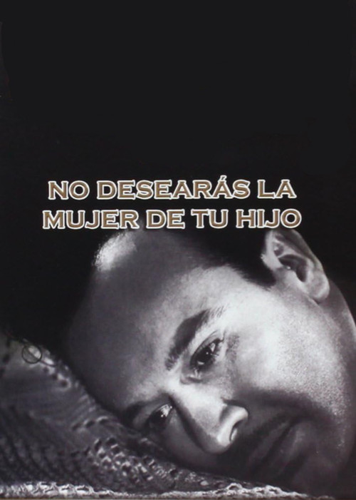 No desear&aacute;s la mujer de tu hijo