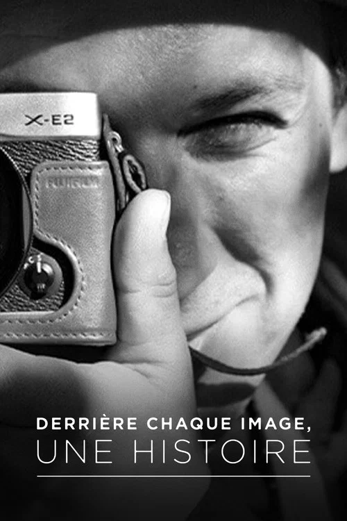 Derri&egrave;re chaque image, une histoire
