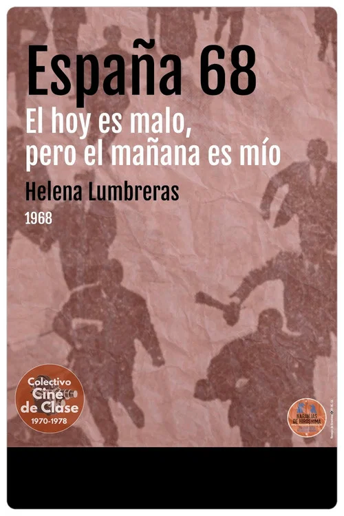 Spagna '68: el hoy es malo pero el ma&ntilde;ana es m&iacute;o