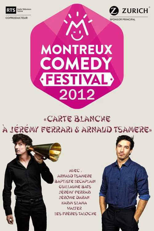 Montreux Comedy Festival 2012 - Carte blanche &agrave; J&eacute;r&eacute;my Ferrari & Arnaud Tsamere