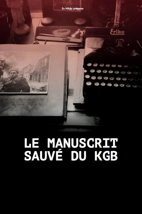Le Manuscrit sauv&eacute; du KGB