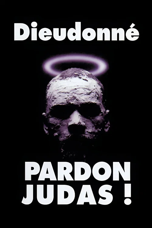 Dieudonn&eacute; - Pardon Judas !