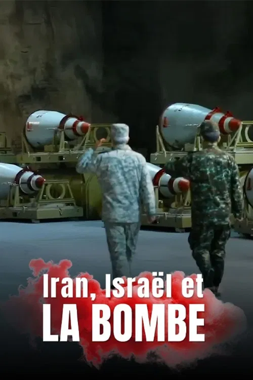 Iran, Isra&euml;l et la bombe