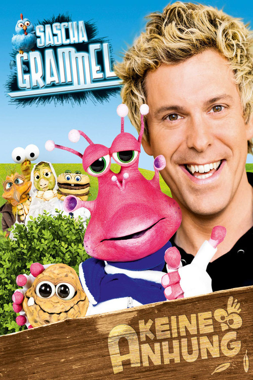 Sascha Grammel &ndash; Keine Anhung