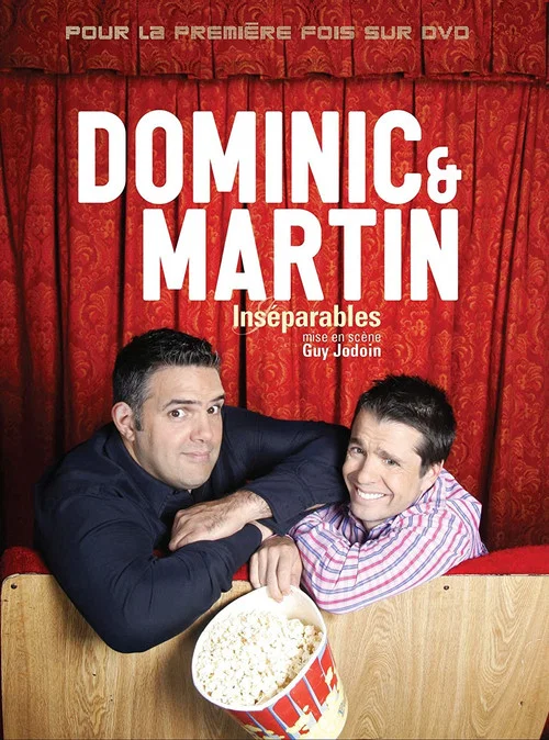 Dominic et Martin : Ins&eacute;parables