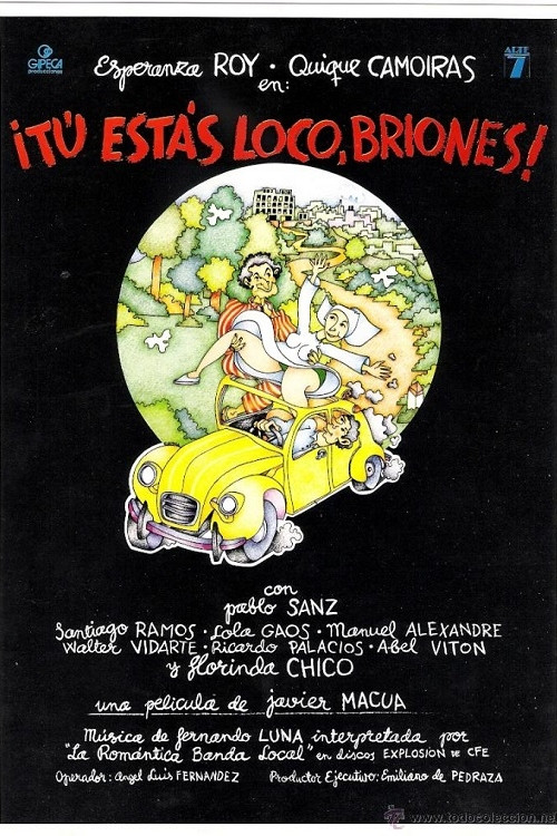 T&uacute; est&aacute;s loco Briones