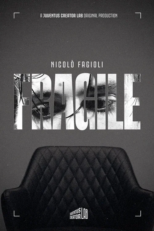FRAGILE - La storia di Nicol&ograve; Fagioli