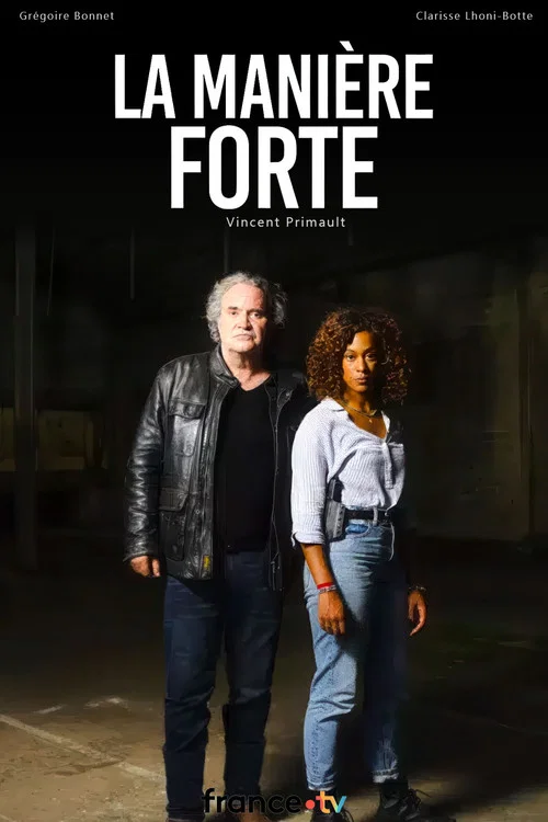 La Mani&egrave;re forte