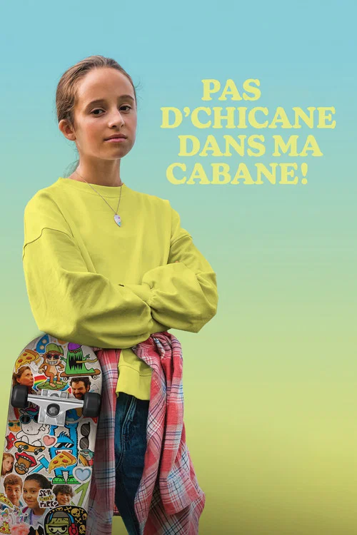 Pas d&rsquo;chicane dans ma cabane!