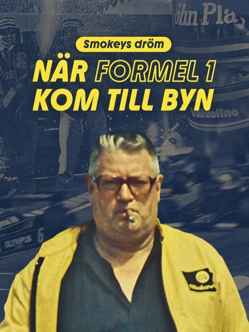 Smokeys dr&ouml;m - n&auml;r Formel 1 kom till byn