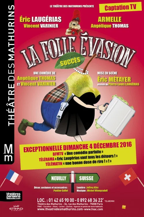 La folle &eacute;vasion