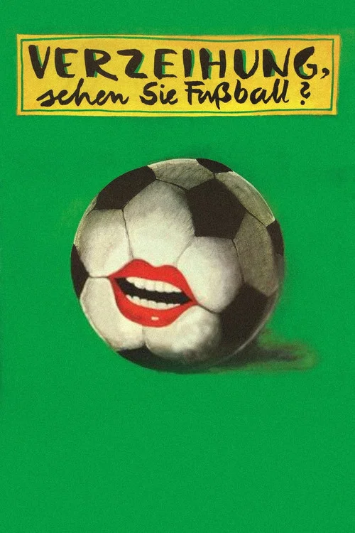 Verzeihung, sehen Sie Fu&szlig;ball?