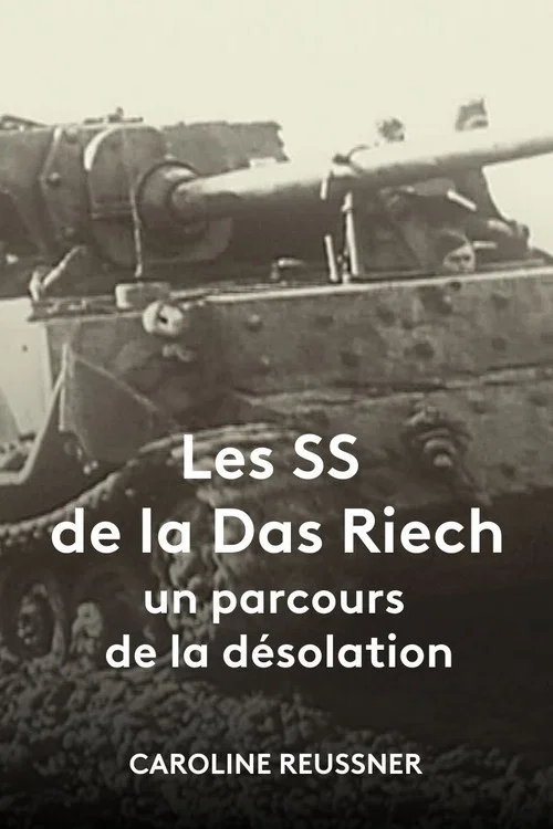 Les SS de la Das Reich, un parcours de la d&eacute;solation