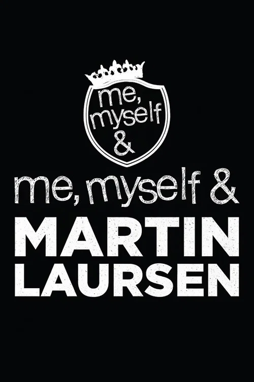 Me, Myself & Martin Laursen