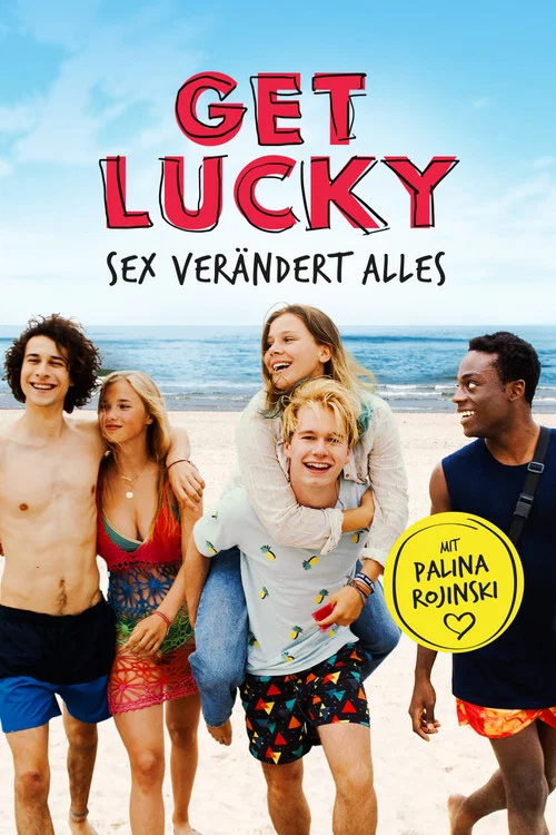 Get Lucky - Sex ver&auml;ndert alles