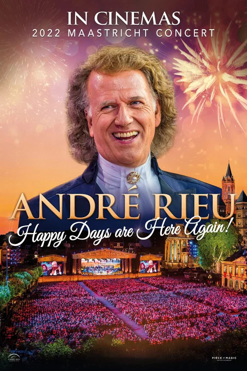Andr&eacute; Rieu - Happy Days are Here Again!