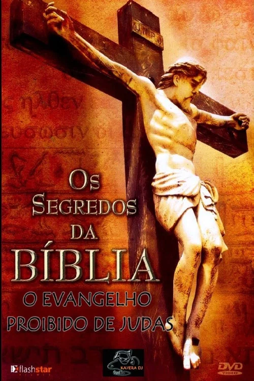 Segredos da B&iacute;blia - O Evangelho Proibido de Judas